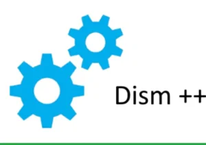 Dism++(系统安装系统优化维护工具)使用教程-东办绿软