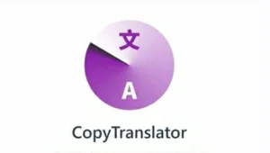 CopyTranslator所有版本安装教程大合集-东办绿软