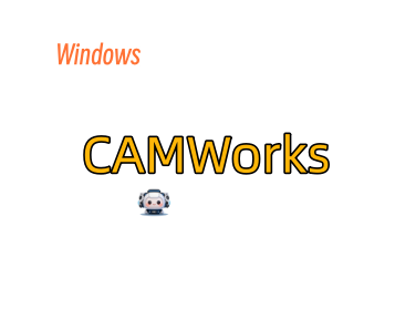 CAMWorks 2022 for SolidWorks 下载+安装教程-东办绿软